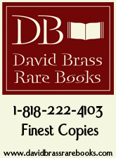 David Brass Rare Books.  1-818-222-4103.  Finest Copies.